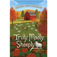 Truly, Madly, Sheeply,9781534499683 Truly, Madly, Sheeply,9781534499683