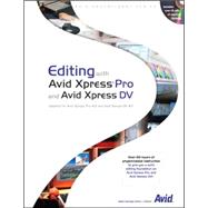 Editing With Avid Xpress Pro and Avid Xpress Dv,9780321199690 Editing With Avid Xpress Pro and Avid Xpress Dv,9780321199690