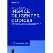 Inspice diligenter codices,9783110349702 Inspice diligenter codices,9783110349702