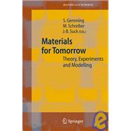 Materials for Tomorrow,9783540479703 Materials for Tomorrow,9783540479703
