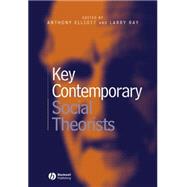 Key Contemporary Social Theorists,9780631219729 Key Contemporary Social Theorists,9780631219729