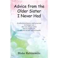 Advice from the Older Sister I Never Had,9781665759731 Advice from the Older Sister I Never Had,9781665759731