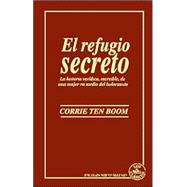 Refugio Secreto, El,9780829719734 Refugio Secreto, El,9780829719734