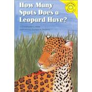 How Many Spots Does A Leopard Have?,9781404809734 How Many Spots Does A Leopard Have?,9781404809734