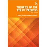 Theories of the Policy Process,9781000899740 Theories of the Policy Process,9781000899740