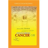 Rudolf Breuss Cancer Cure Correctly Applied,9781511969741 Rudolf Breuss Cancer Cure Correctly Applied,9781511969741