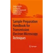 Sample Preparation Handbook for Transmission Electron Microscopy,9781441959744 Sample Preparation Handbook for Transmission Electron Microscopy,9781441959744