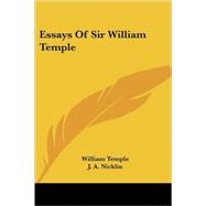 Essays of Sir William Temple,9781425499747 Essays of Sir William Temple,9781425499747