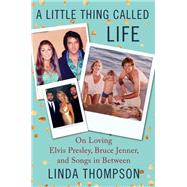 A Little Thing Called Life,9780062469755 A Little Thing Called Life,9780062469755