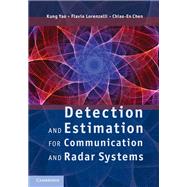 Detection and Estimation for Communication and Radar Systems,9781139609760 Detection and Estimation for Communication and Radar Systems,9781139609760