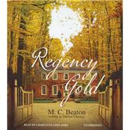 Regency Gold,9781483039763 Regency Gold,9781483039763