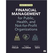 Financial Management for Public, Health, and Not-for-Profit Organizations,9781071929766 Financial Management for Public, Health, and Not-for-Profit Organizations,9781071929766