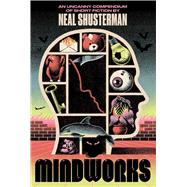 MindWorks (Signed Deluxe Edition) An Uncanny Compendium of Short Fiction,9781665939782 MindWorks (Signed Deluxe Edition) An Uncanny Compendium of Short Fiction,9781665939782