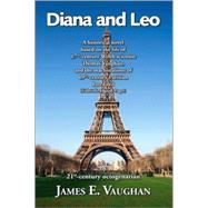 Diana and Leo,9781425179786 Diana and Leo,9781425179786