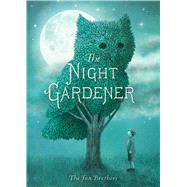 The Night Gardener,9781481439787 The Night Gardener,9781481439787