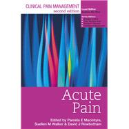 Clinical Pain Management : Acute Pain,9781444109795 Clinical Pain Management : Acute Pain,9781444109795