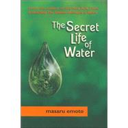 The Secret Life of Water,9780743289825 The Secret Life of Water,9780743289825