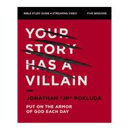 Your Story Has a Villain Bible Study Guide plus Streaming Video,9780310169840 Your Story Has a Villain Bible Study Guide plus Streaming Video,9780310169840