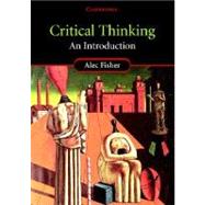 Critical Thinking: An Introduction,9780521009843 Critical Thinking: An Introduction,9780521009843