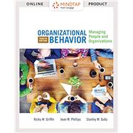 MindTap Management, 1 term (6 months) Printed Access Card for Griffin/Phillips/Gully's Organizational Behavior: Managing People and Organizations, 12th,9781305629844 MindTap Management, 1 term (6 months) Printed Access Card for Griffin/Phillips/Gully's Organizational Behavior: Managing People and Organizations, 12th,9781305629844