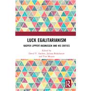 Luck Egalitarianism,9780367339852 Luck Egalitarianism,9780367339852