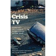 Crisis TV,9781438499857 Crisis TV,9781438499857