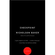 Checkpoint A Novel,9781400079858 Checkpoint A Novel,9781400079858