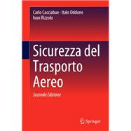 Sicurezza Del Trasporto Aereo,9788847039889 Sicurezza Del Trasporto Aereo,9788847039889