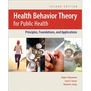 Health Behavior Theory for Public Health,9781284129892 Health Behavior Theory for Public Health,9781284129892