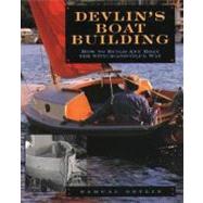 Devlin's Boatbuilding: How to Build Any Boat the Stitch-and-Glue Way,9780071579902 Devlin's Boatbuilding: How to Build Any Boat the Stitch-and-Glue Way,9780071579902