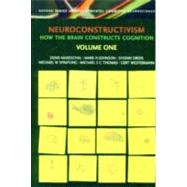 Neuroconstructivism - I How the Brain Constructs Cognition,9780198529903 Neuroconstructivism - I How the Brain Constructs Cognition,9780198529903