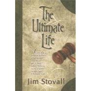 The Ultimate Life A Novel,9781434799906 The Ultimate Life A Novel,9781434799906