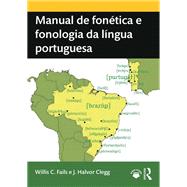 Manual de fonética e fonologia da língua portuguesa,9780367179908 Manual de fonética e fonologia da língua portuguesa,9780367179908