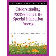 Understanding Assessment in the Special Education Process,9781412999908 Understanding Assessment in the Special Education Process,9781412999908
