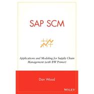 SAP SCM Applications and Modeling for Supply Chain Management (with BW Primer),9780471769910 SAP SCM Applications and Modeling for Supply Chain Management (with BW Primer),9780471769910