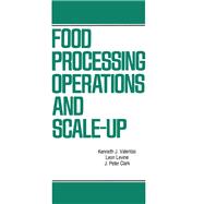 Food Processing Operations and Scale-up,9781000129922 Food Processing Operations and Scale-up,9781000129922