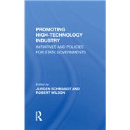 Promoting High Technology Industry,9780367299927 Promoting High Technology Industry,9780367299927