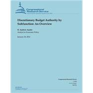 Discretionary Budget Authority by Subfunction,9781503009929 Discretionary Budget Authority by Subfunction,9781503009929