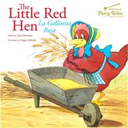 The Little Red Hen / La Gallinita Roja,9781641569934 The Little Red Hen / La Gallinita Roja,9781641569934