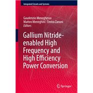 Gallium Nitride-enabled High Frequency and High Efficiency Power Conversion,9783319779935 Gallium Nitride-enabled High Frequency and High Efficiency Power Conversion,9783319779935