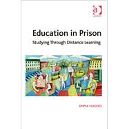 Education in Prison: Studying Through Distance Learning,9781409409939 Education in Prison: Studying Through Distance Learning,9781409409939
