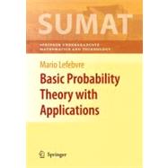 Basic Probability Theory with Applications,9780387749945 Basic Probability Theory with Applications,9780387749945