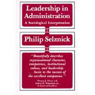 Leadership in Administration,9780520049949 Leadership in Administration,9780520049949