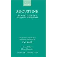De Bono Coniugali, De Sancta Virginitate,9780198269953 De Bono Coniugali, De Sancta Virginitate,9780198269953