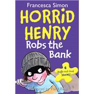 Horrid Henry Robs the Bank,9781402279959 Horrid Henry Robs the Bank,9781402279959