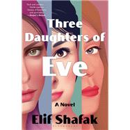 Three Daughters of Eve,9781632869968 Three Daughters of Eve,9781632869968