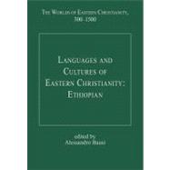 Languages and Cultures of Eastern Christianity: Ethiopian,9780754669975 Languages and Cultures of Eastern Christianity: Ethiopian,9780754669975