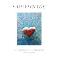 I Am With You,9780985939977 I Am With You,9780985939977