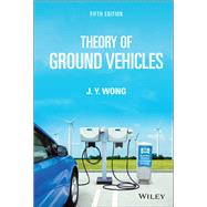 Theory of Ground Vehicles,9781119719984 Theory of Ground Vehicles,9781119719984