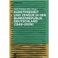 Kunstfreiheit Und Zensur in Der Bundesrepublik Deutschland,9783110259988 Kunstfreiheit Und Zensur in Der Bundesrepublik Deutschland,9783110259988